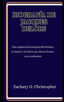 Biografía de Jacques Delors