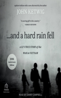 ...and a Hard Rain Fell