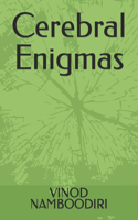 Cerebral Enigmas