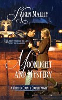 Moonlight and Mystery: (1 Chester County Couples)
