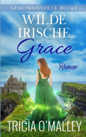 Wilde irische Grace