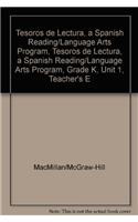 Tesoros de Lectura, a Spanish Reading/Language Arts Program, Grade K, Unit 1, Teacher's Edition