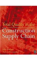 Total Quality in the Construction Supply Chain