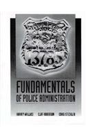 Fundamentals of Police Administration