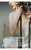 Cat on a Hot Tin Roof: (Penguin Modern Classics)