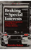 Braking the Special Interests