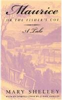 "Maurice", or "the Fisher's Cot": A Tale