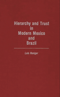 Hierarchy and Trust in Modern Mexico and Brazil