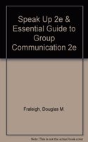 Speak Up 2e & Essential Guide to Group Communication 2e