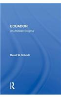 Ecuador: An Andean Enigma