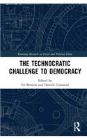 Technocratic Challenge to Democracy