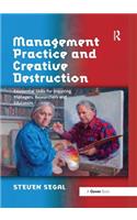 Management Practice and Creative Destruction