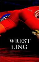 Wrest-ling