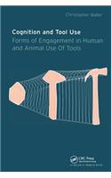 Cognition and Tool Use
