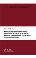 Monotone Flows and Rapid Convergence for Nonlinear Partial Differential Equations