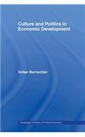 Culture and Politics in Economic Development