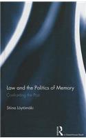 Law and the Politics of Memory