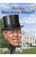 Who Was Woodrow Wilson?