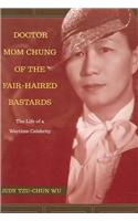 Doctor Mom Chung of the Fair-Haired Bastards