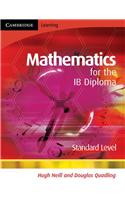 Mathematics for the IB Diploma Standard Level: Standard Level