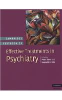 Cambridge Textbook of Effective Treatments in Psychiatry