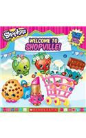 Shopkins: Welcome to Shopville