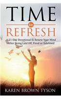 Time to Refresh