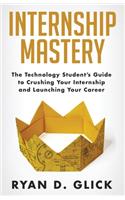 Internship Mastery