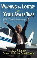 Winning The Lottery In Your Spare Time