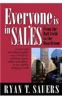 Everyone Is in Sales