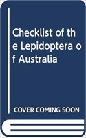 Monographs on Australian Lepidoptera Volume 4: Checklist of the Lepidoptera of Australia