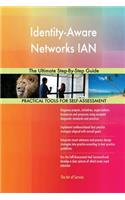Identity-Aware Networks IAN The Ultimate Step-By-Step Guide