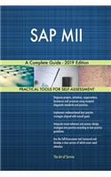 SAP MII A Complete Guide - 2019 Edition