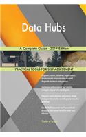 Data Hubs A Complete Guide - 2019 Edition