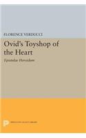 Ovid's Toyshop of the Heart: Epistulae Heroidum