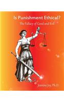 Is Punishment Ethical?
