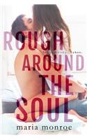 Rough Around the Soul