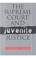 Supreme Court and Juvenile Justice