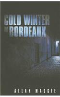 Cold Winter in Bordeaux