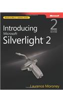 Introducing Microsoft® Silverlight(TM) 2, Second Edition (PRO-Developer)