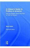 Citizen's Guide to Politics in America