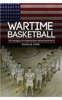 Wartime Basketball