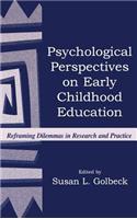 Psychological Perspectives on Early Childhood Education
