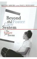 Beyond the Foster Care System