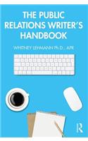 The Public Relations Writer’s Handbook