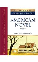 The Facts on File Companion to the American Novel