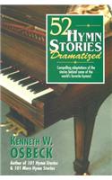 52 Hymn Stories Dramatized