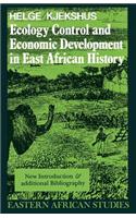 Ecology Control and Economic Development in East African Hisecology Control and Economic Development in East African History Tory: Case of Tanganyika,