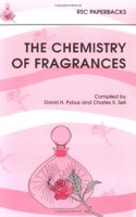 The Chemistry of Fragrances (RSC Paperbacks)