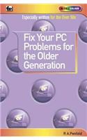 Fix Your PC Problems for the Older Generation